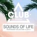 Sounds Of Life: Tech House Collection, Vol 62