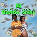 Banga Gyal (Explicit)