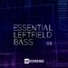 Essential Leftfield Bass, Vol 03