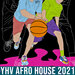 YHV Afro House 2021