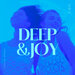 Deep & Joy, Vol 2