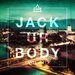 Jack Ur Body Vol 41