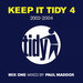 Various - Keep It Tidy 4 - Mixed By Paul Maddox
