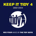 Keep It Tidy 4 - Mixed By The Tidy Boys