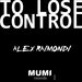 To Lose Control