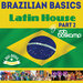 Brazilian Basics Latin House Part 2