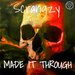 Scrangzy - Made It Through (Explicit)