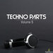 Techno Parts, Vol 5
