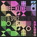 Outta Space (2022 VIP Mix)