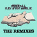Flex Up (The Remixes)