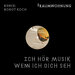 Ich Hor Musik Wenn Ich Dich Seh (Robot Koch Remix Radio Edit)