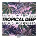 Tropical Deep Vol 23