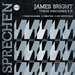 James Bright - These Machines E.P.