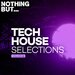 Nothing But... Tech House Selections, Vol 11