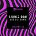 Liquid Drum & Bass Selections, Vol 13