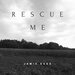 Jamie Cagg - Rescue Me