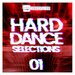 Hard Dance Selections, Vol 01