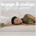 Life Is Sweet (Lounge & Cookies), Vol 2