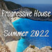 Progressive House Summer 2022