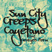 Sun City Creeps