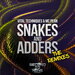 Snakes & Adders (The Remixes)