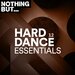 Nothing But... Hard Dance Essentials, Vol 12
