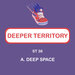 Deep Space