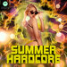 Summer Hardcore