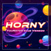 Horny (YouNotUs Club Version) (Explicit)