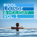 Pool, Lounge & Holiday Vol 1