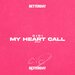 My Heart Call