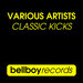 Bellboy Records - Classic Kicks
