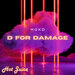 D For Damage (Original Mix)