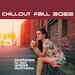 Chillout Fall 2022