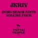 Echo Beach Edits Vol 4