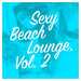 Sexy Beach Lounge Vol 2
