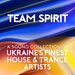 Team Spirit (A Sound Collection Of Ukraine's Finest House & Trance Artists)