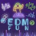 EDM Fun (EDM Electronica)