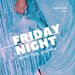 Friday Night (Groovy House Collection), Vol 2