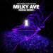 Milky Ave (Sasha Remix)