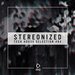 Stereonized: Tech House Selection, Vol 69
