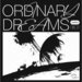 Ordinary Dreams Vol 2