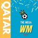 The Mega WM Party (Qatar 2022)