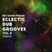 Nite Grooves presents Eclectic Dub Grooves, Vol 5