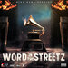 Word In The Streetz (Explicit)