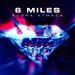 6 Miles (Original Mix)