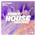 Nothing But... Funky House Grooves Vol 04