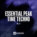 Essential Peak Time Techno, Vol 13