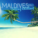 Maldives Calling Chillout Vol 1