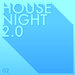 House Night 2.0, Volume Two